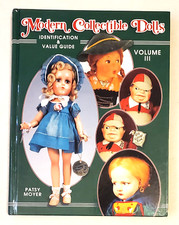 Modern Collectible Dolls Volume 3 Identification Price Guide Moyer HC 1999