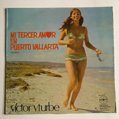 Victor Yturbe, Mi Tercer Amor en Puerto Vallarta,1968 Mexican LP Sexy Cover