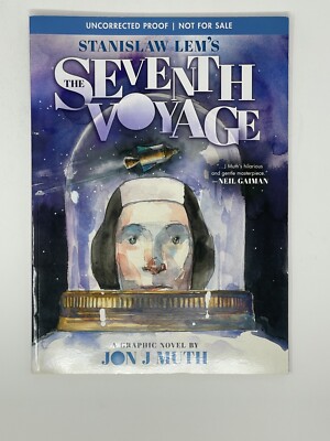 Stanislaw Lem's The Seventh Voyage - 2019 Scholastic Uncorrected