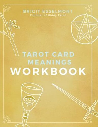 Tarot Card Meanings Workbook by Brigit Esselmont: Used