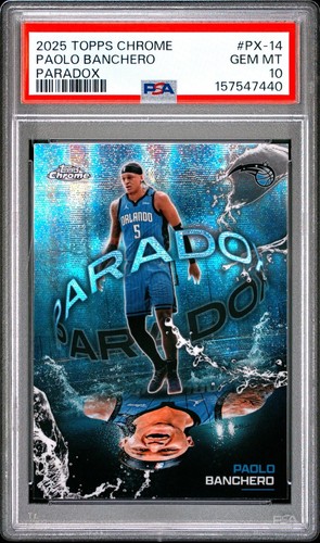 2025 Topps Chrome Paolo Banchero Paradox PSA 10 Gem Mint Orlando Magic NBA