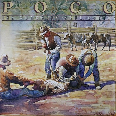 The Songs Of Paul Cotton CD New & Sealed