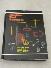 Machine Tool Practices 2nd Edition Kibbe Neely Meyer White Engineering Hardcover