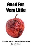 C. R. Asher | Good For Very Little | Taschenbuch | Englisch (2019) | [.]