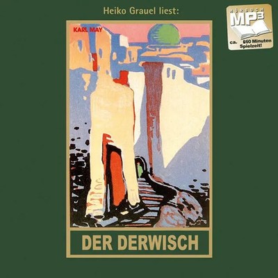 Der Derwisch | Karl May | Deutsch | MP3-CD | Digipack mit 8-seitigem Booklet