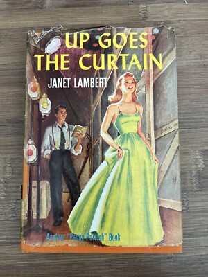 Up Goes the Curtain (Penny Parrish #4) Janet Lambert 1946 First Edition Vintage