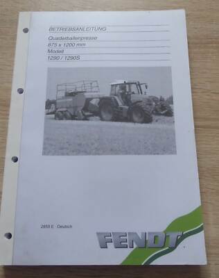 Fendt Large Baler 1290 + 1290S Operating Instructions