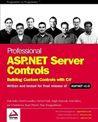 ASP.Net Server Controls : Building Custom Controls with C# Paperb