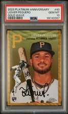 2023 TOPPS CHROME PLATINUM ANNIVERSARY GOLD WAVE #40 LIOVER PEGUERO 37/50 PSA 10