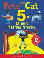 Pete the Cat: 5-Minute Bedtime Stories: Includes 12 Cozy Stories! - Dean, Ja...
