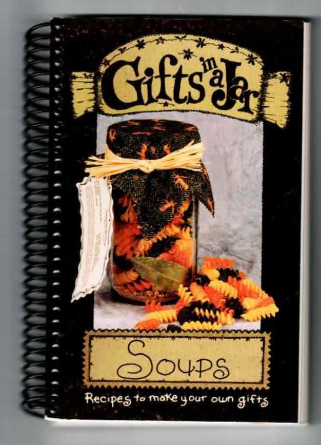 Gifts in a Jar Recipe Book Soup Recipes 2001 VTG Potato Bean Tortilla Soups +
