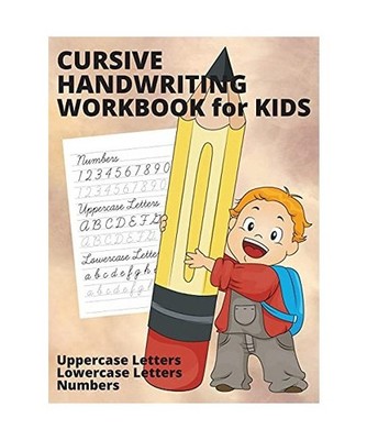 Cursive Handwriting Workbook for Kids: Numbers and Letters Learning cursive hand