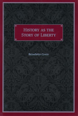 History as the Story of Liberty - Paperback NEW Ryn, Claes G. 2000-01-01