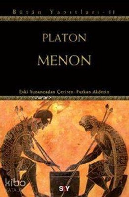Menon; Platon Bütün Yapıtları 11