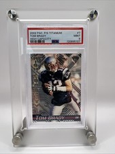 2002 PAC P/S Titanium Tom Brady High Capacity #7 PSA 9