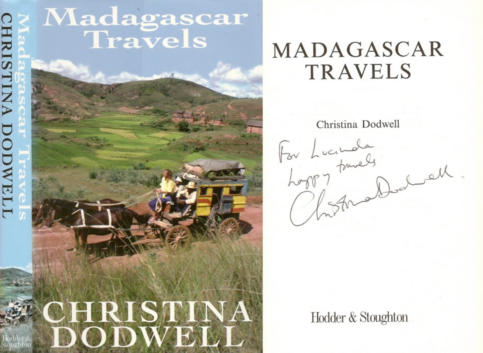 Christina Dodwell - Madagascar Travels - Signed - 1st/1st (1995 First Ed DJ)