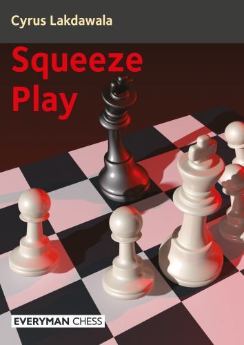 Squeeze Play by Cyrus Lakdawala (2022, Trade Paperback)