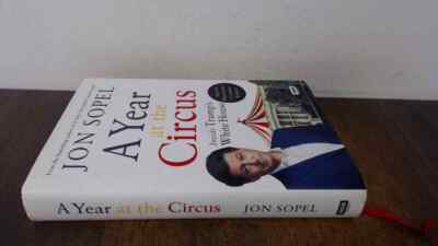 			A Year At The Circus: Inside Trumps White House (Signed), Sopel, 		