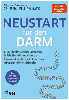 Neustart für den Darm | William Davis | deutsch | Super Gut