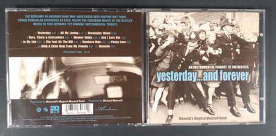The Beatles: Yesterday & Forever by Maxwell's Magical Mustard Band (CD, 1998)