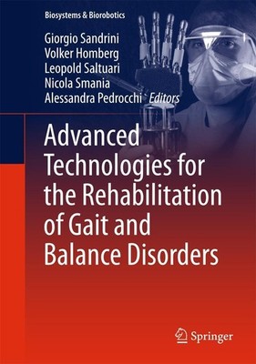 Advanced Technologies for the Rehabilitation of Gait and Balance Disorders Giorg