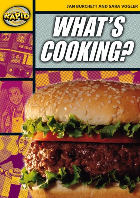 Rapid Reading: What's Cooking? (Stage 4, Level 4A) by Jan Burchett