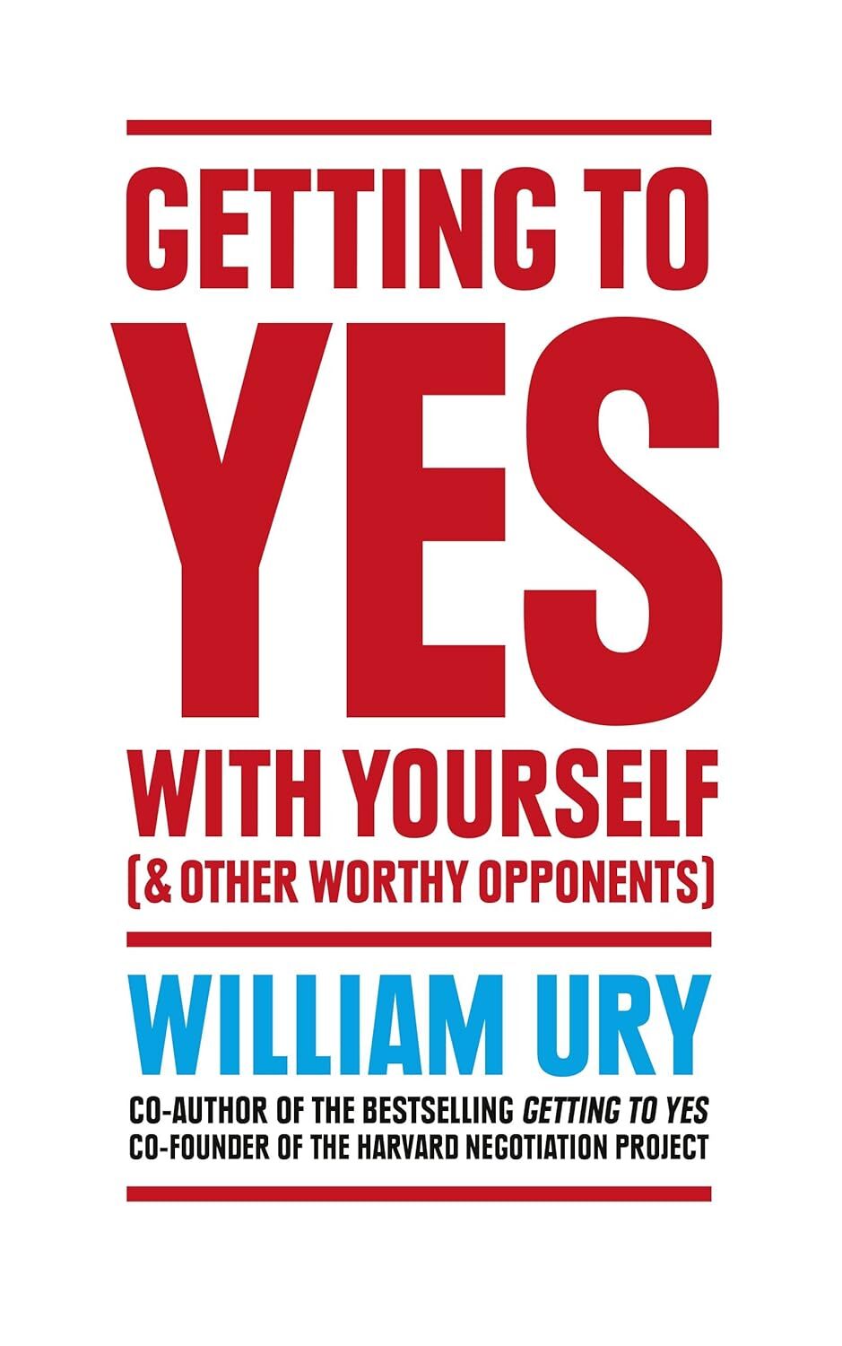 9780008106058 Getting to Yes with Yourself: And Other Worthy Opponents - . Ury
