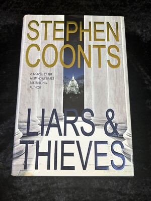 Liars & Thieves - Stephen Coonts - h/c d/j 2004 1st edition