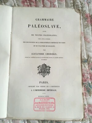 ALEXANDRE CHODZKO - GRAMMAIRE et TEXTES PALEOSLAVES – Ed. originale 1869 - Photo 1/4
