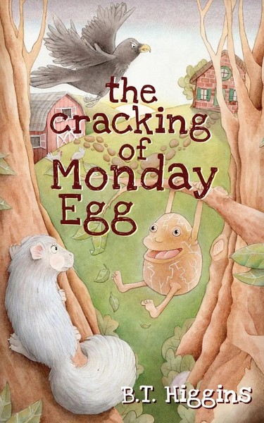 B. T. Higgins | The Cracking Of Monday Egg | Taschenbuch | Englisch (2019)-image