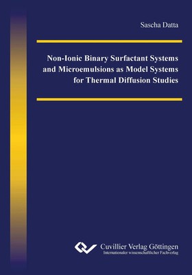 Sascha Datta | Non-Ionic Binary Surfactant Systems and Microemulsions as...