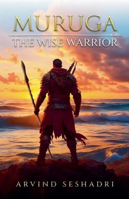 Muruga - The Wise Warrrior Arvind Seshadri Taschenbuch Englisch 2024