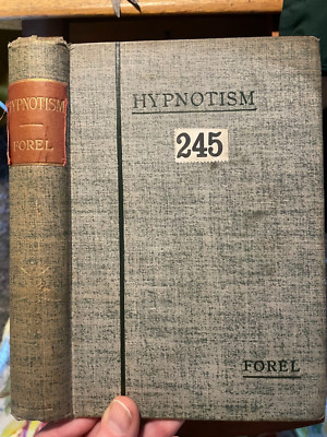 Hypnose oder Suggestion und Psychotherapie August Forel 1906 HB - Psychologie