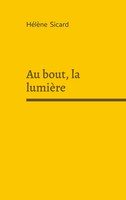 HéLèNe Sicard | Au Bout, La LumièRe | Taschenbuch | FranzöSisch (2026)