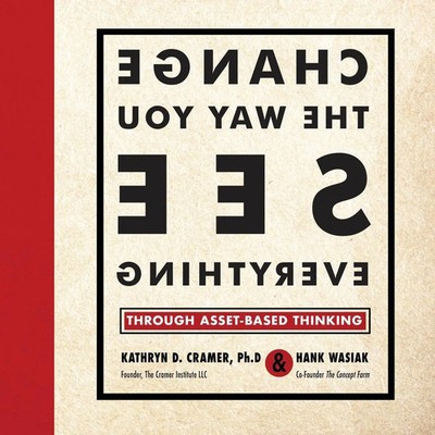 Kathryn D. Cramer (u. a.) | Change the Way You See Everything | Taschenbuch