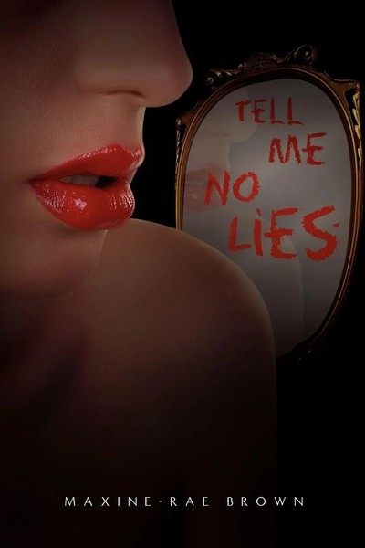 Maxine-Rae Brown | Tell Me No Lies | Taschenbuch | Englisch (2011) | Xlibris-image