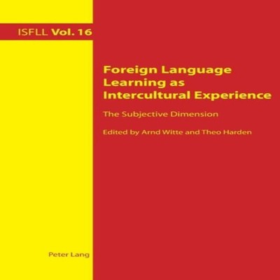 Foreign Language Learning as Intercultural Experience The Subject