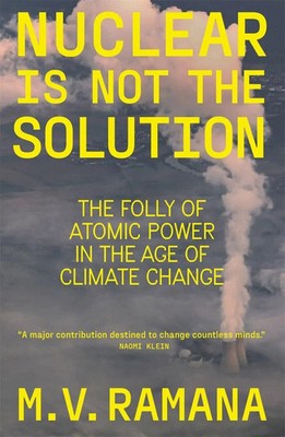 Nuclear is Not the Solution | M. V. Ramana | Englisch | Taschenbuch | 2026