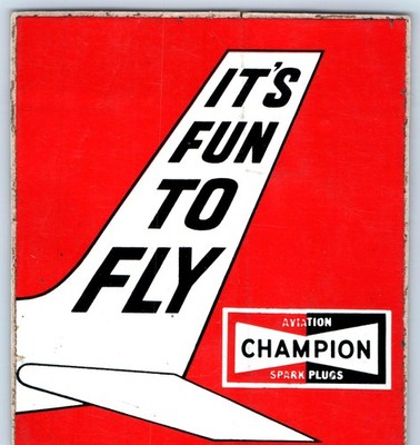c1960s Champion Spark Plugs Aviation It's Fun to Fly Pilot Sticker Decal Vtg 9L