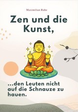 Buch Zen und die Kunst, den Leuten nicht auf ...