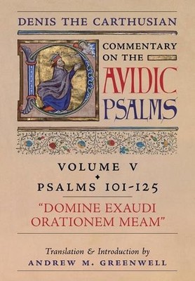 Domine Exaudi Orationem Meam (Denis the Carthusian's Commentary on the Psalms):