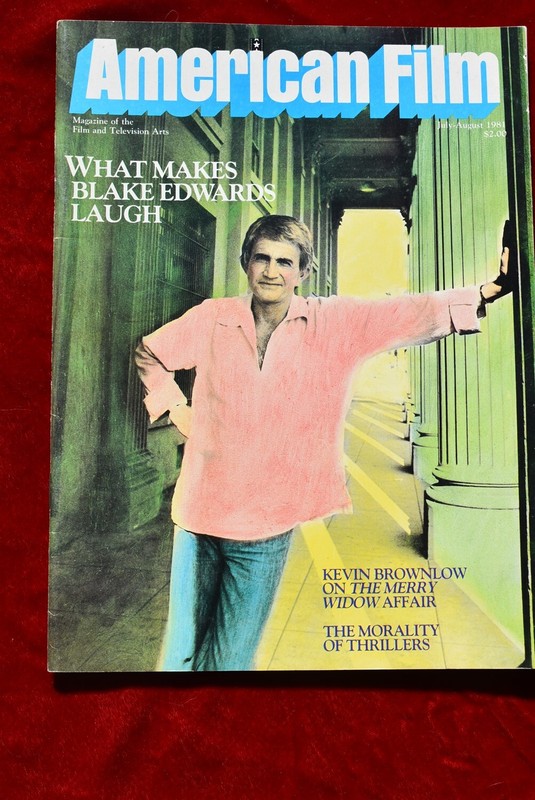 AMERICAN FILM Magazine BLAKE EDWARDS director JULY AUGUST 1981