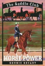 Horse Power (Saddle Club(R)) - Paperback By Bryant, Bonnie - GOOD