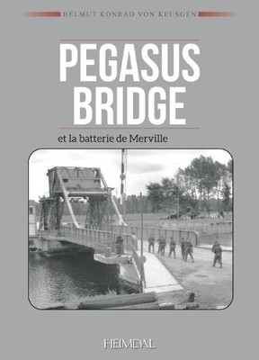 Helmut Konrad von Ke Pegasus Bridge et la batterie de Mer (Hardback) (UK IMPORT)