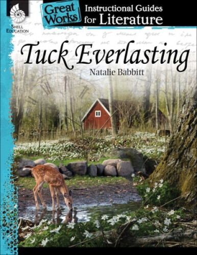 Thumbnail - Tuck Everlasting Instructional Guide (great Works: Instructional