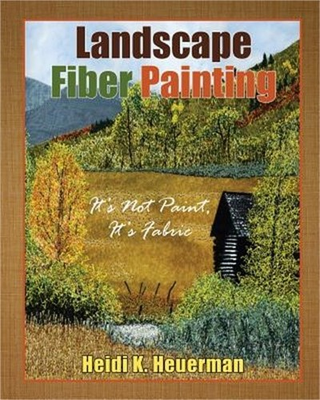 #ad #ad Landscape Fiber Painting: It#x27;s not Paint it#x27;s Fabric Paperback or Softback $23.19