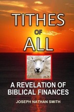 Tithes of All by Joseph Nathan Smith (English) Paperback Book