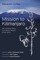 Mission To Kilimanjaro | Alexandre Le Roy | Taschenbuch | Englisch | 2019