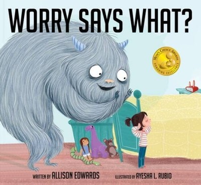 Worry Says What? - Paperback By Allison Edwards - VERY GOOD