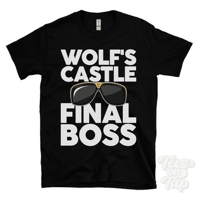 WOLF'S CASTLE FINAL BOSS T-SHIRT lustiges Weihnachtsgeschenk Pembrokeshire Wolfsburg